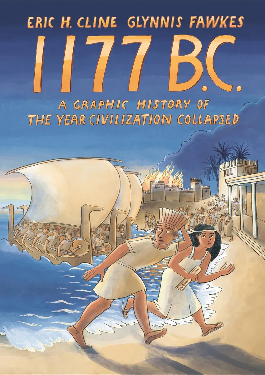 1177 B.C.: A Graphic History of the Year Civilization Collapsed: 4
