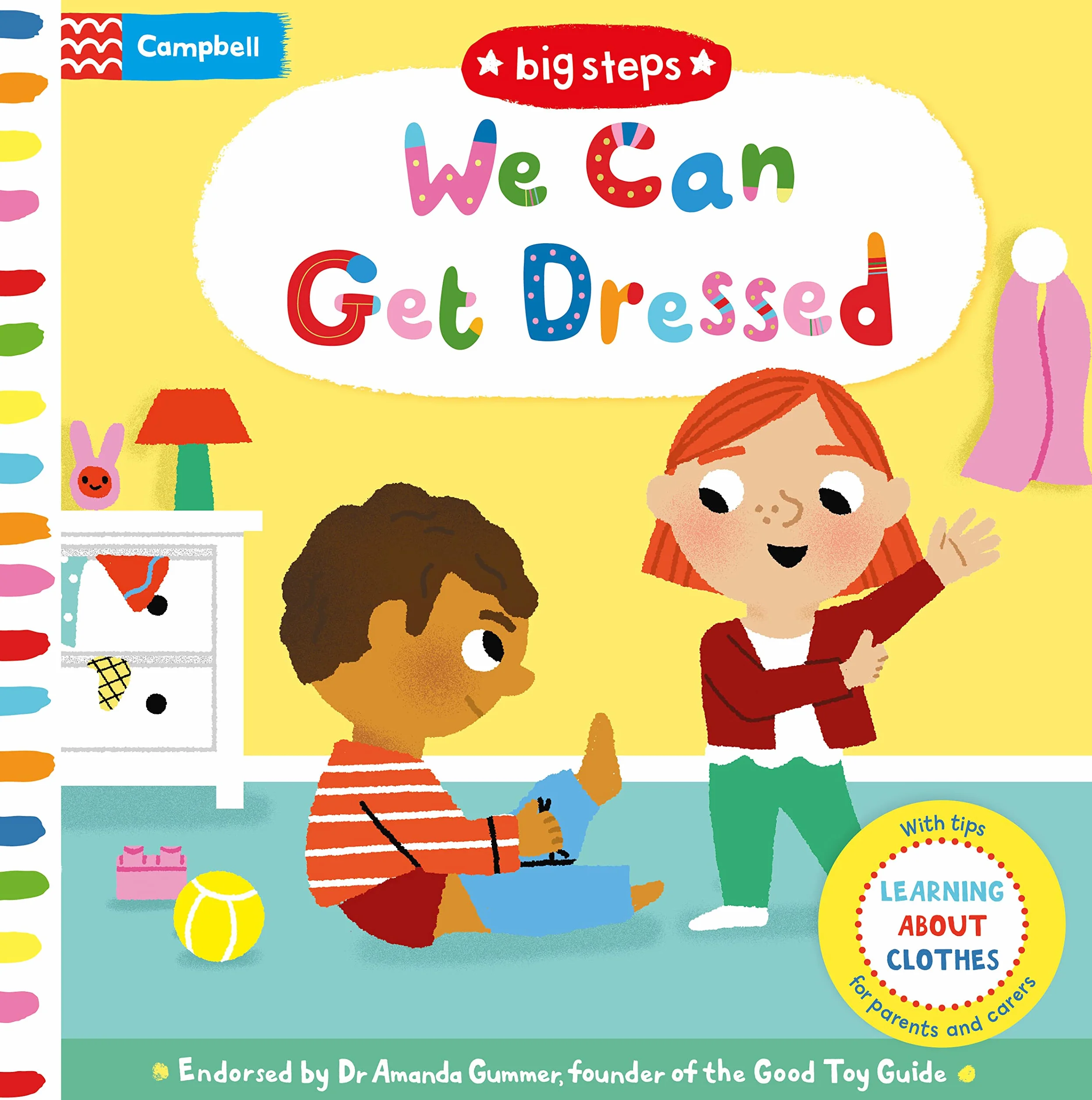 We Can Get Dressed: Putting on My Clothes: Learning About Clothes