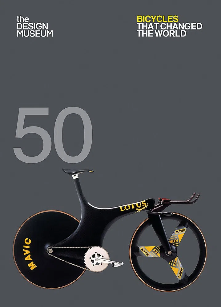Fifty Bicycles that Changed the World : Design Museum Fifty /anglais