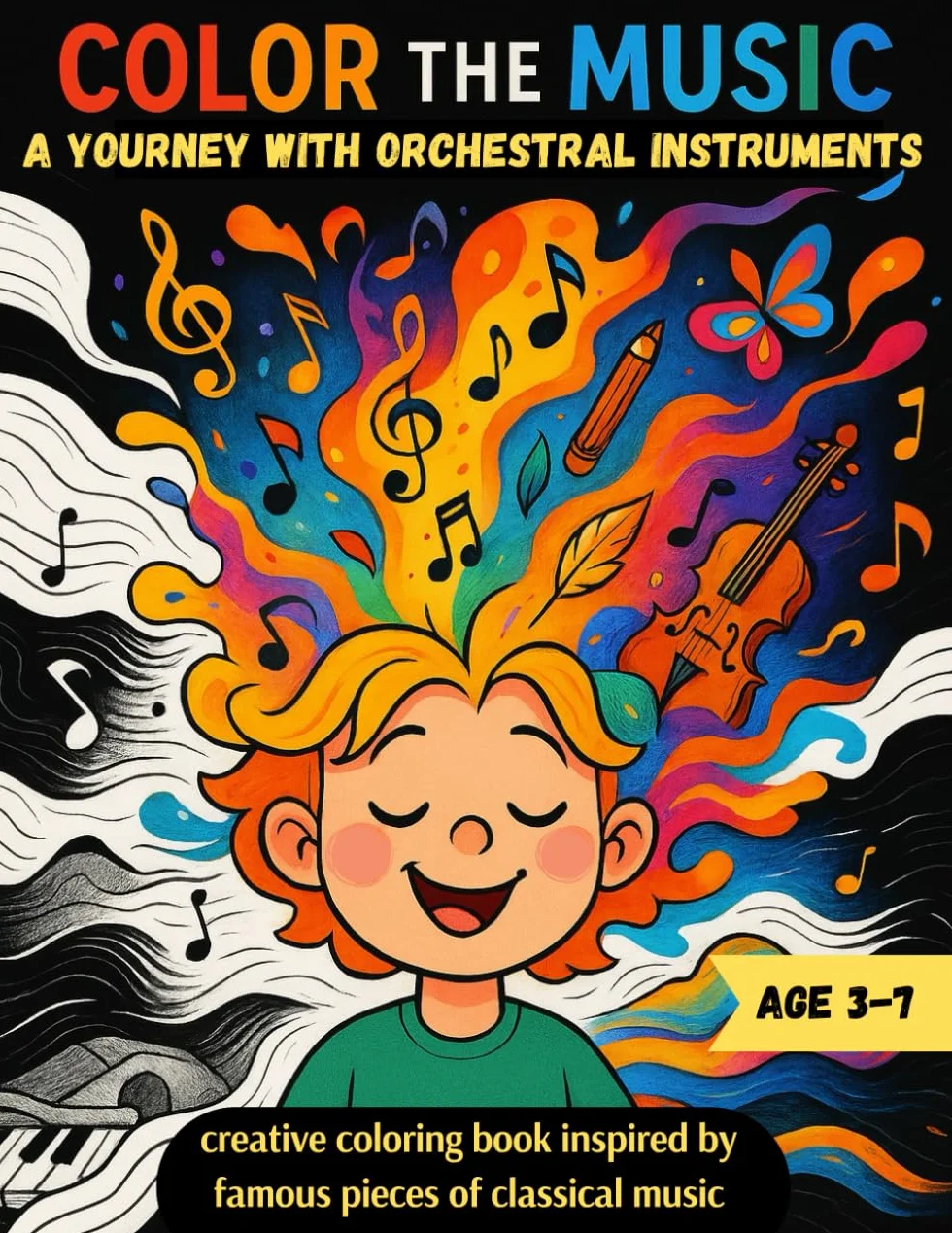 Color the Music: A Journey with Orchestral Instruments.: 28 Illustrations with Adorable Animals Inspired by Classical Music – A Creative Coloring Book for Children Ages 3–7 to Explore Instruments, Emotions, and Art