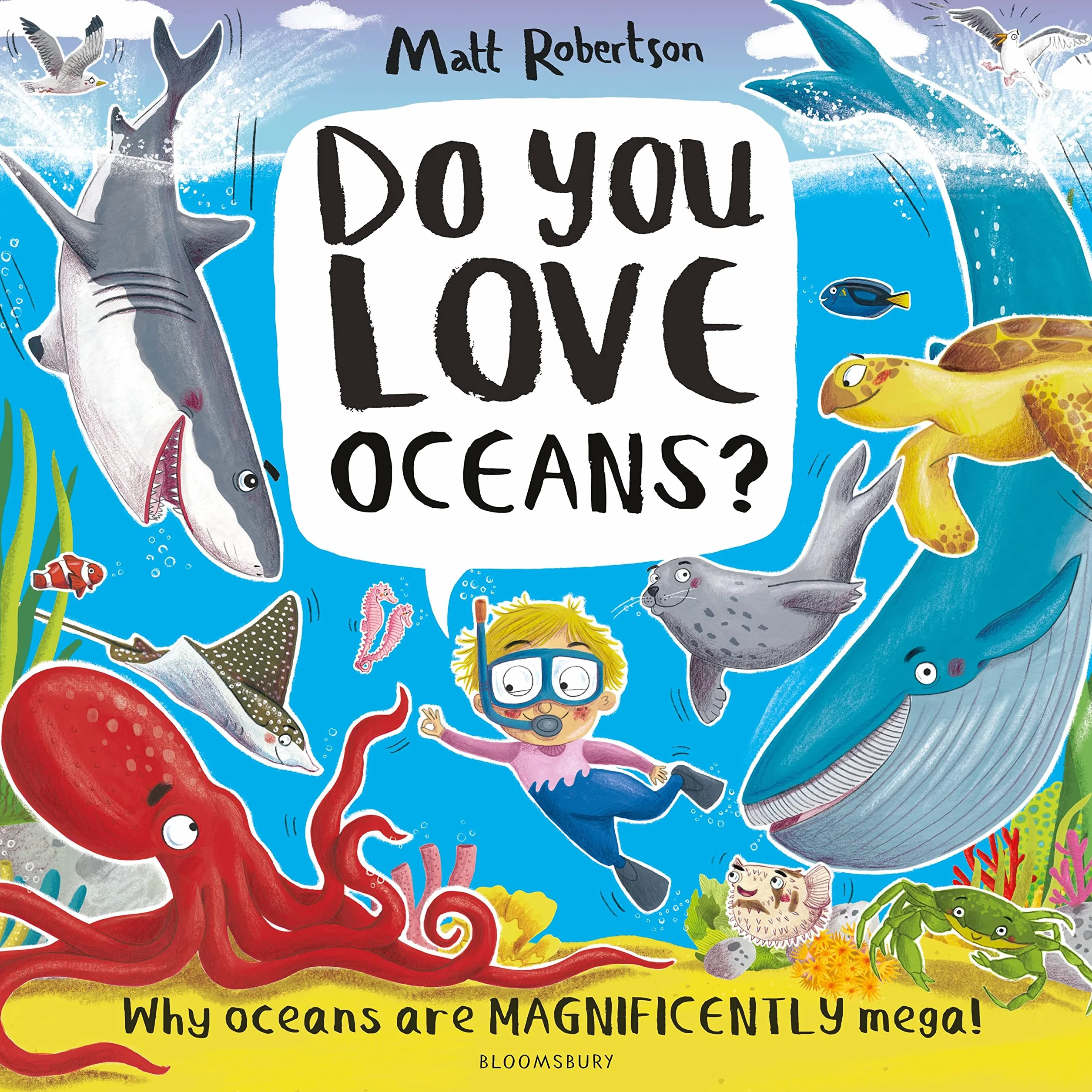 Do You Love Oceans?: Why oceans are magnificently mega!
