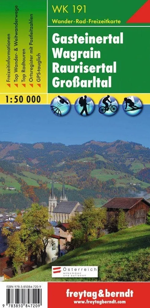 GASTEINERTAL - WAGRAIN - RAURISERTAL: Wander-, Rad- und Freizeitkarte: WK 191
