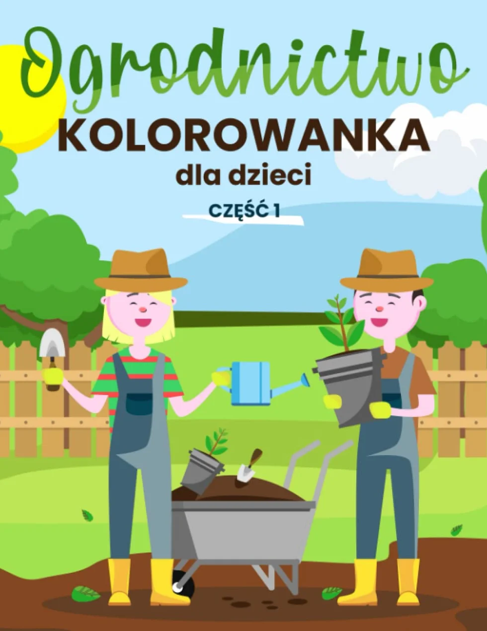 Kolorowanka dla dzieci o ogrodnictwie (Część 1): Maluj i odkrywaj tajemnice roślin!
