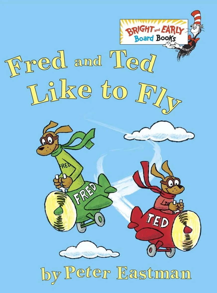 Fred and Ted Like to Fly