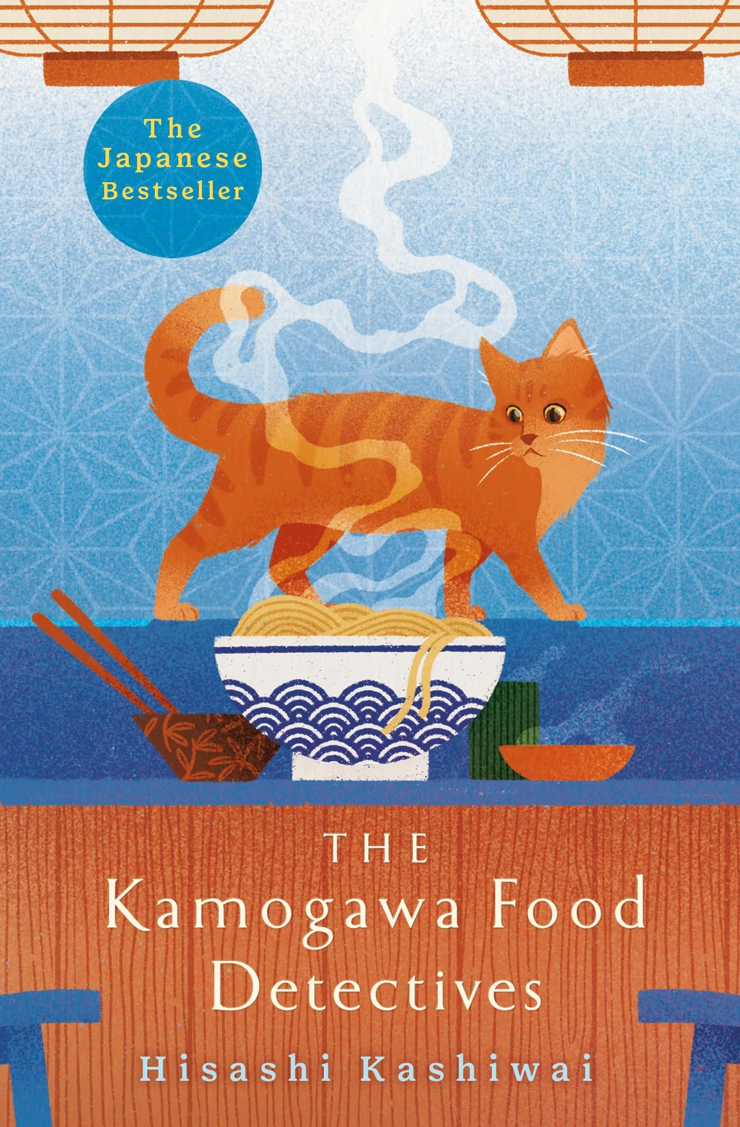 The Kamogawa Food Detectives: The Heartwarming Japanese Bestseller: 1