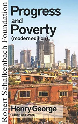 Progress and Poverty (modern edition)