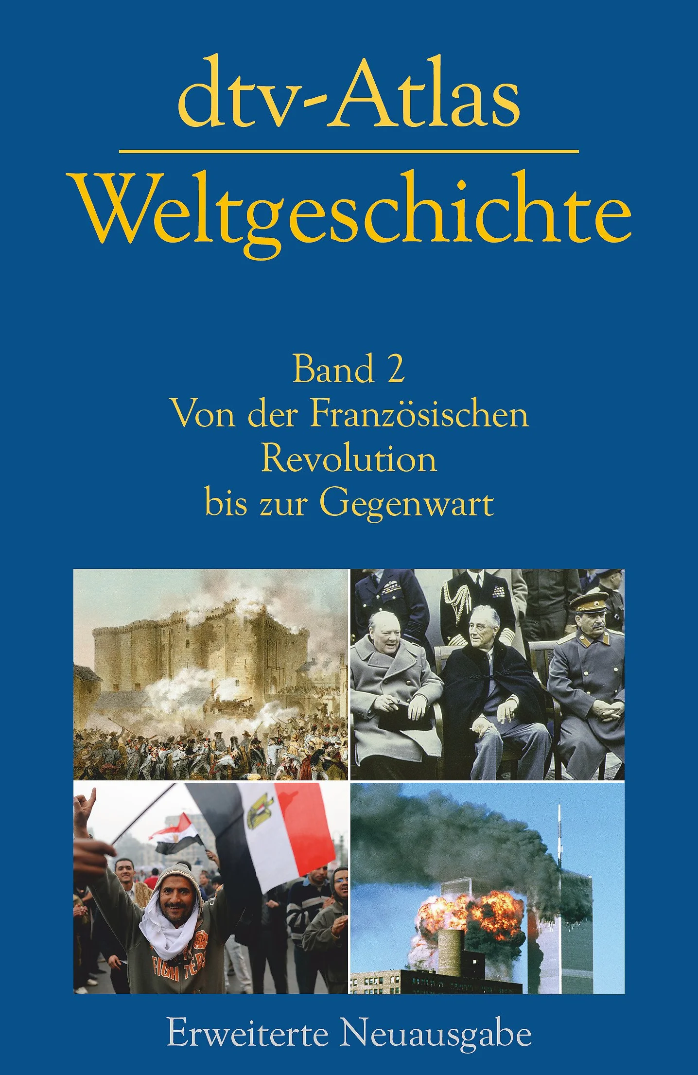 Atlas zur Weltgeschichte. Per le Scuole superiori (Vol. 2): Von der Französischen Revolution bis zur Gegenwart