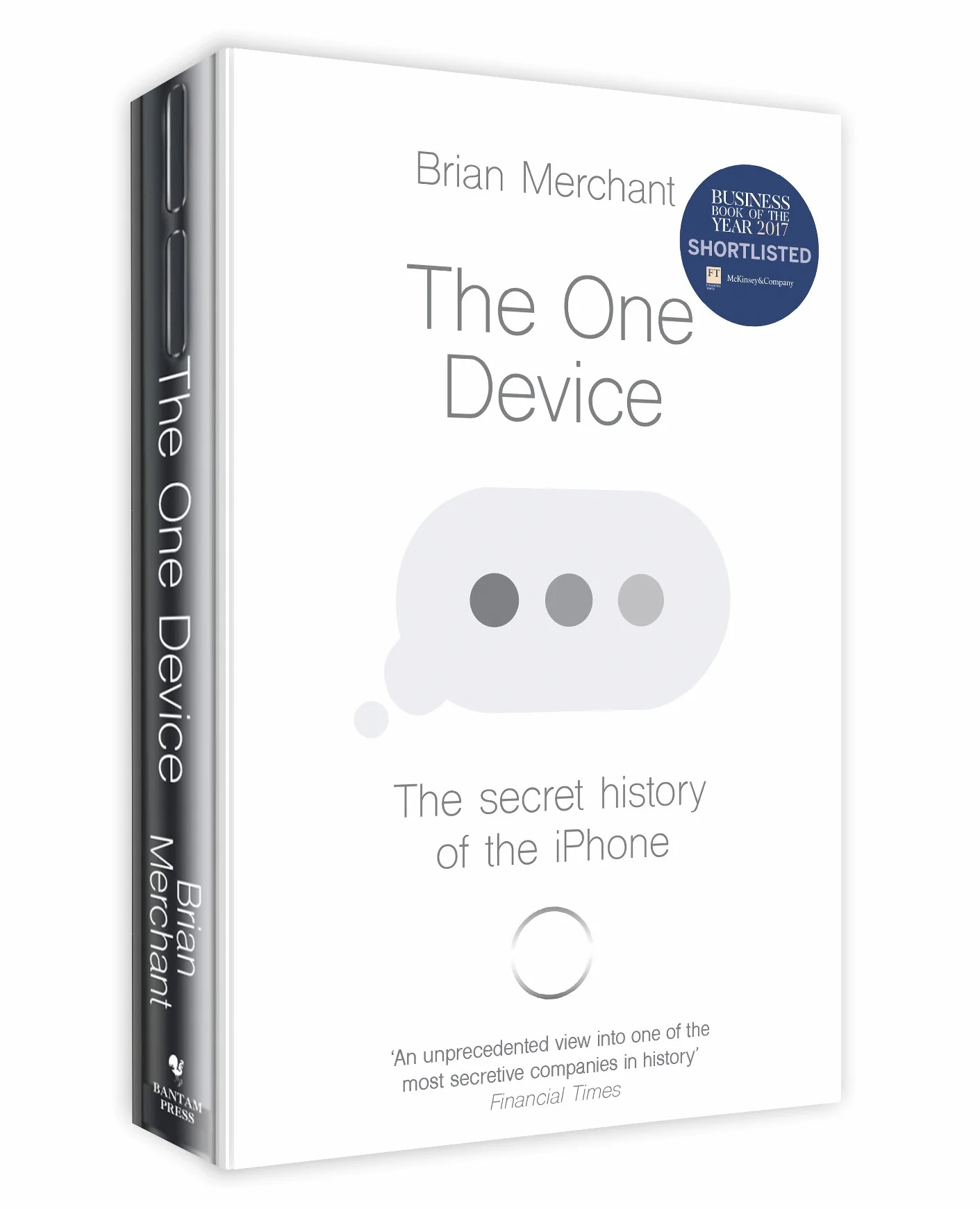 One Device: The secret history of the iPhone