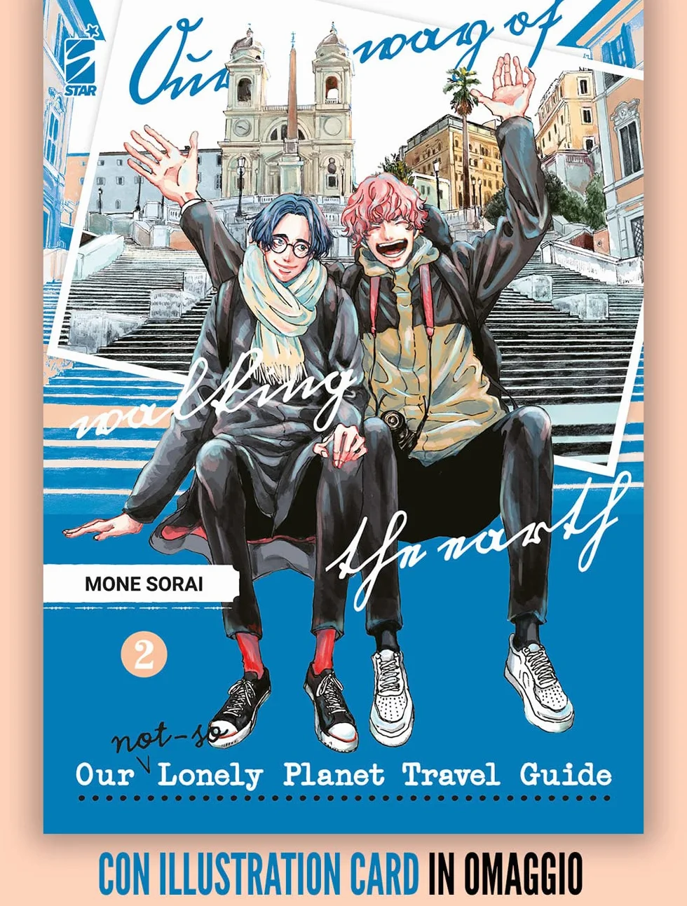 Our not-so lonely planet travel guide. Con illustration card (Vol. 2)