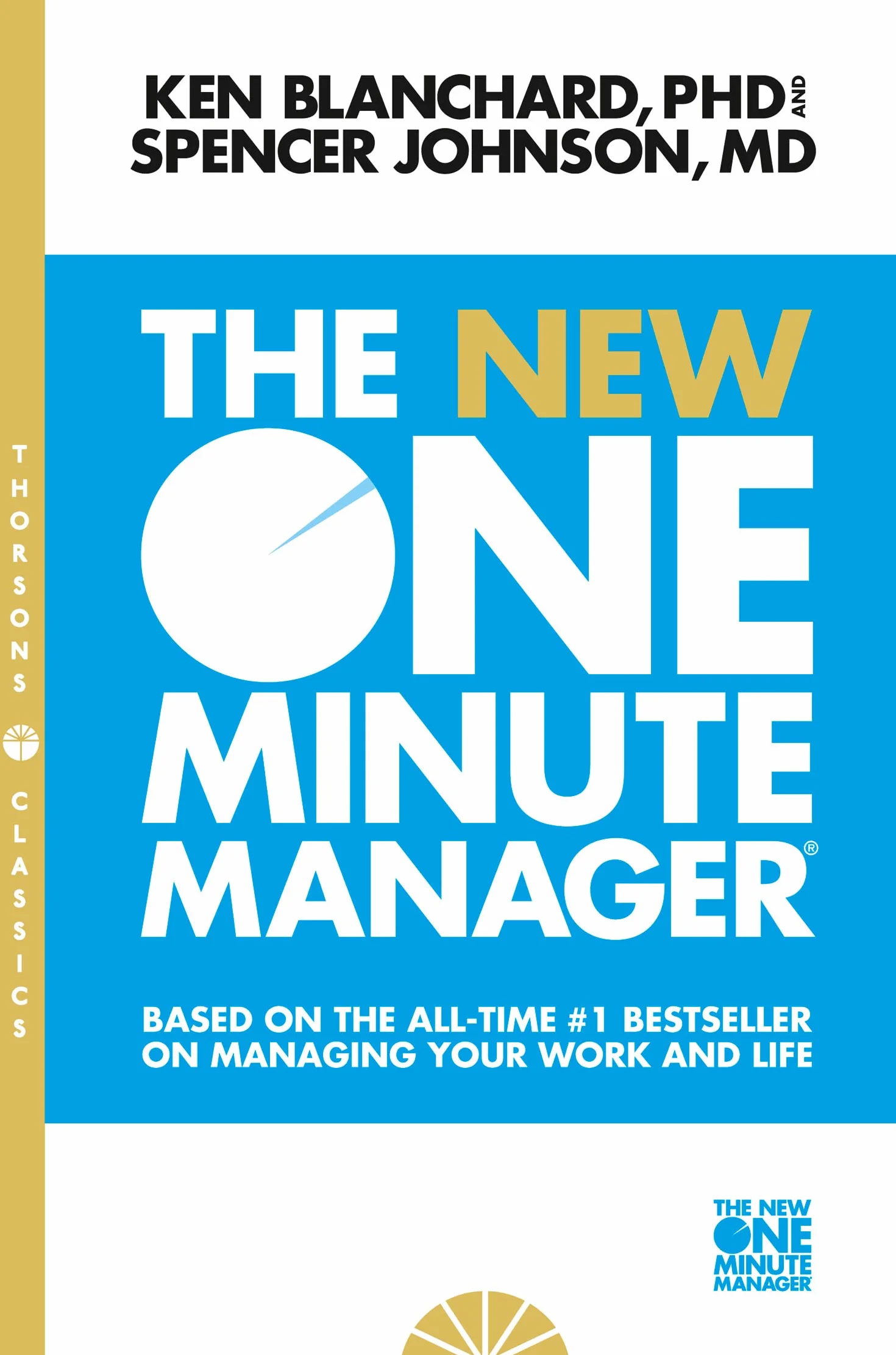 The New One Minute Manager: The best-selling management handbook for aspiring leaders and executives
