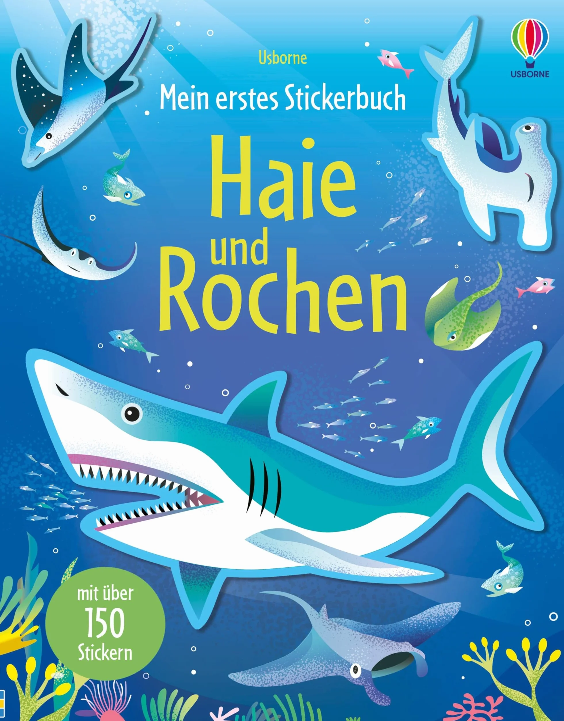 Mein erstes Stickerbuch: Haie und Rochen: mit über 150 Stickern spannende Meeresbewohner entdecken - Stickerheft ab 3 Jahren