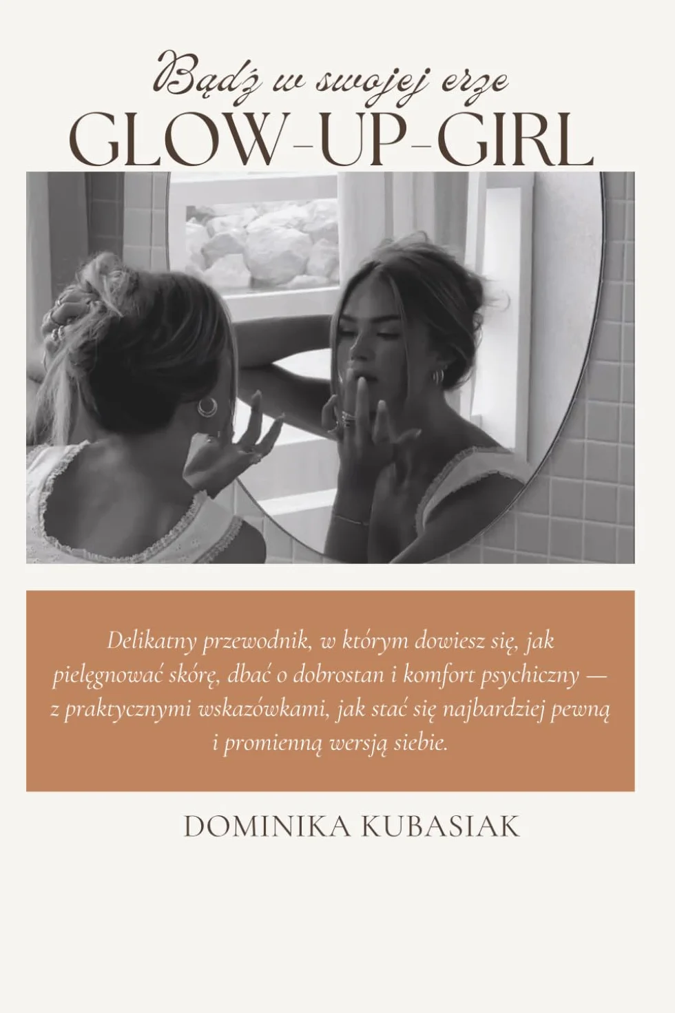 Bądż w swojej erze Glow-Up-Girl