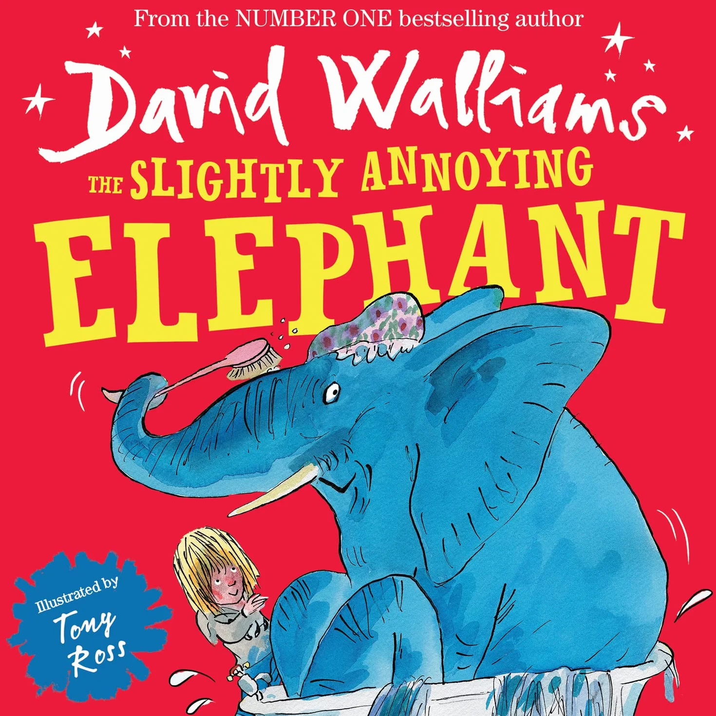 The Slightly Annoying Elephant: A book by David Walliams