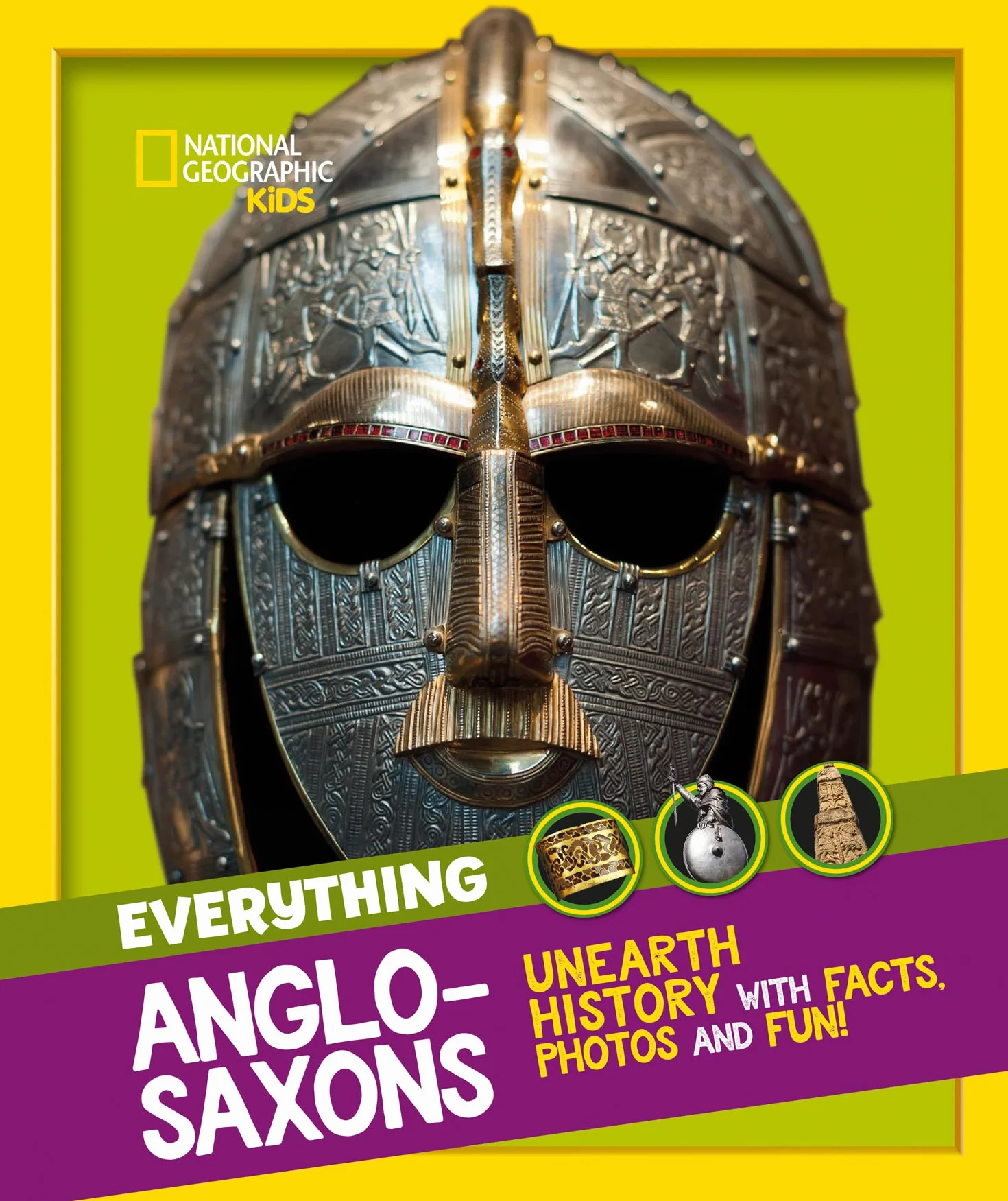 Everything: Anglo-Saxons: Unearth history with facts, photos and fun!