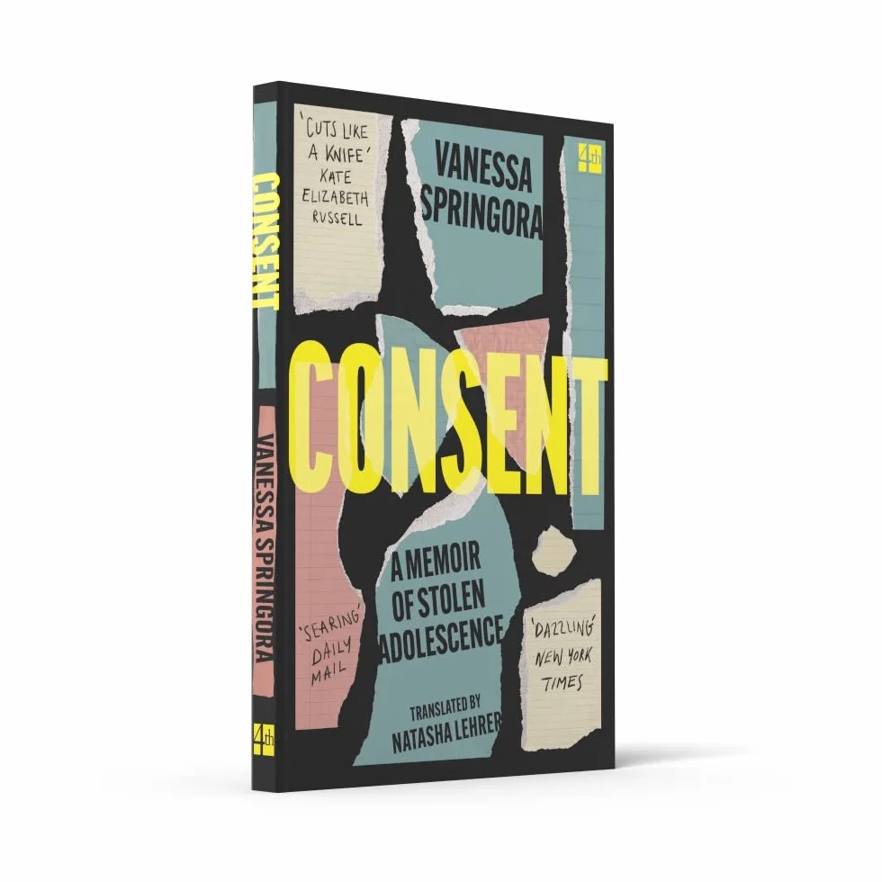 Consent: A Memoir of Stolen Adolescence