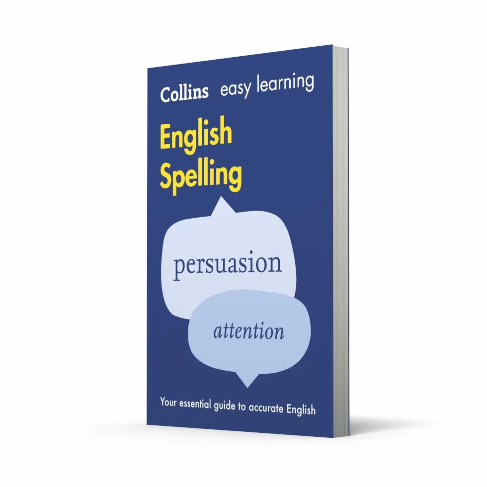 Easy Learning English Spelling: Your essential guide to accurate English