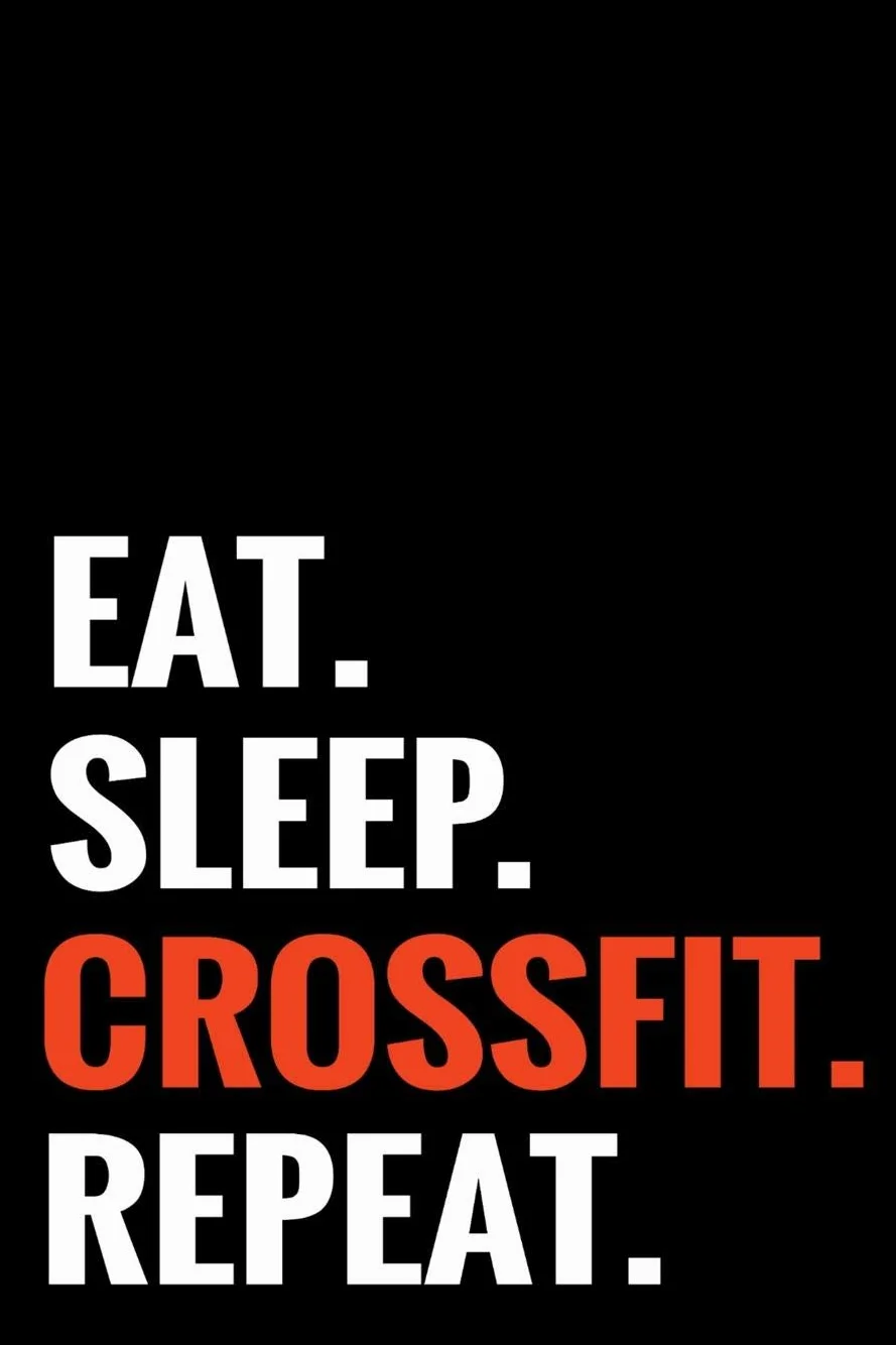 Eat. Sleep. Crossfit. Repeat.: WOD Crossfit Journal | Cross Training Exercise Planner | Track +150 WODs & Personal Records | Easy-to-Carry (6"x9", 100 pages)