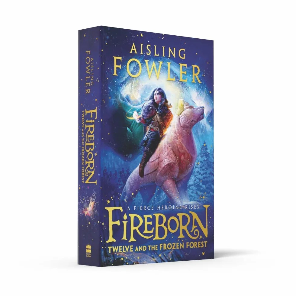 Fireborn: Twelve and the Frozen Forest: The extraordinary first book in the bestselling fantasy series for readers aged 8-12