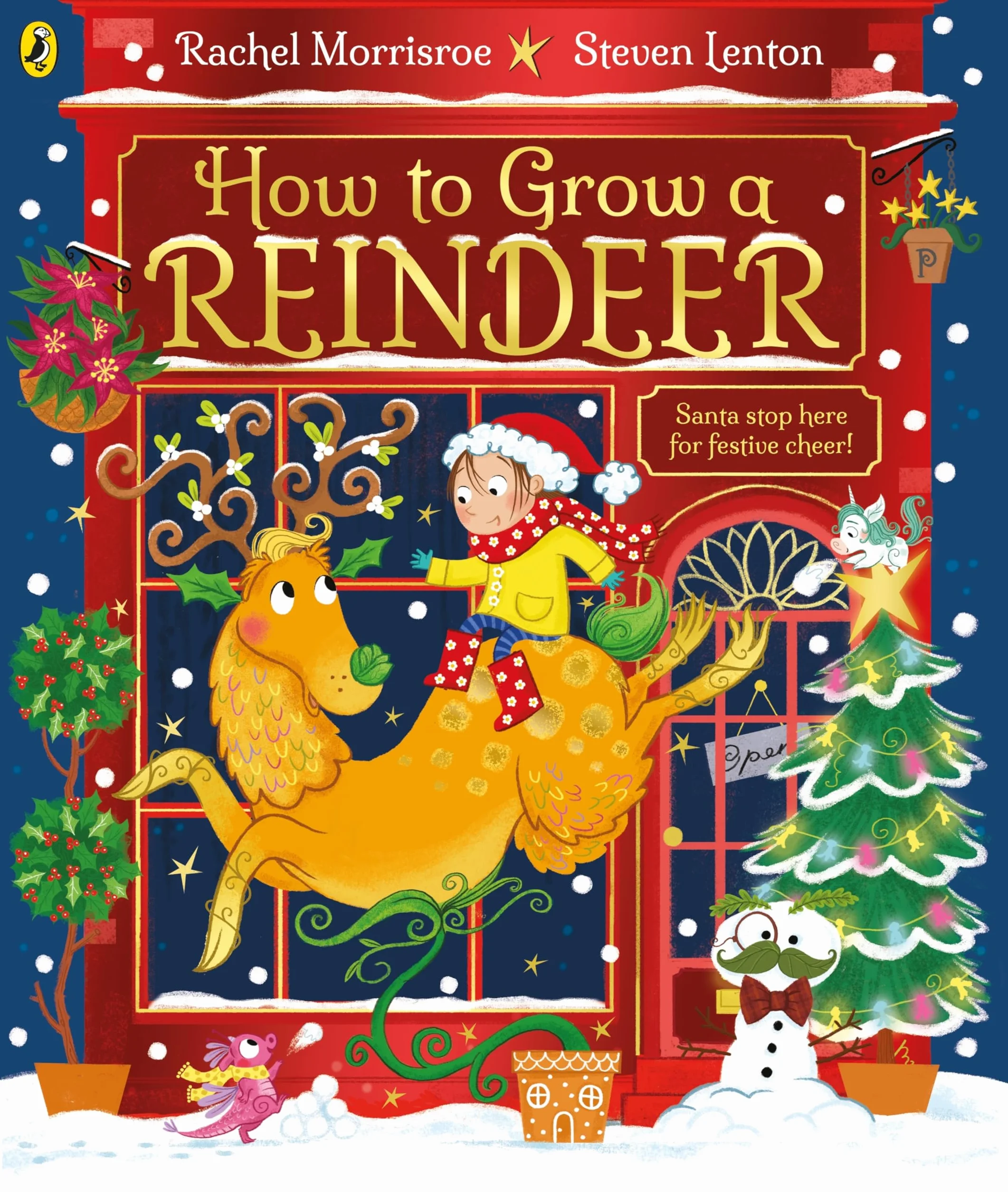 How to Grow a Reindeer: A rhyming story full of festive fun!