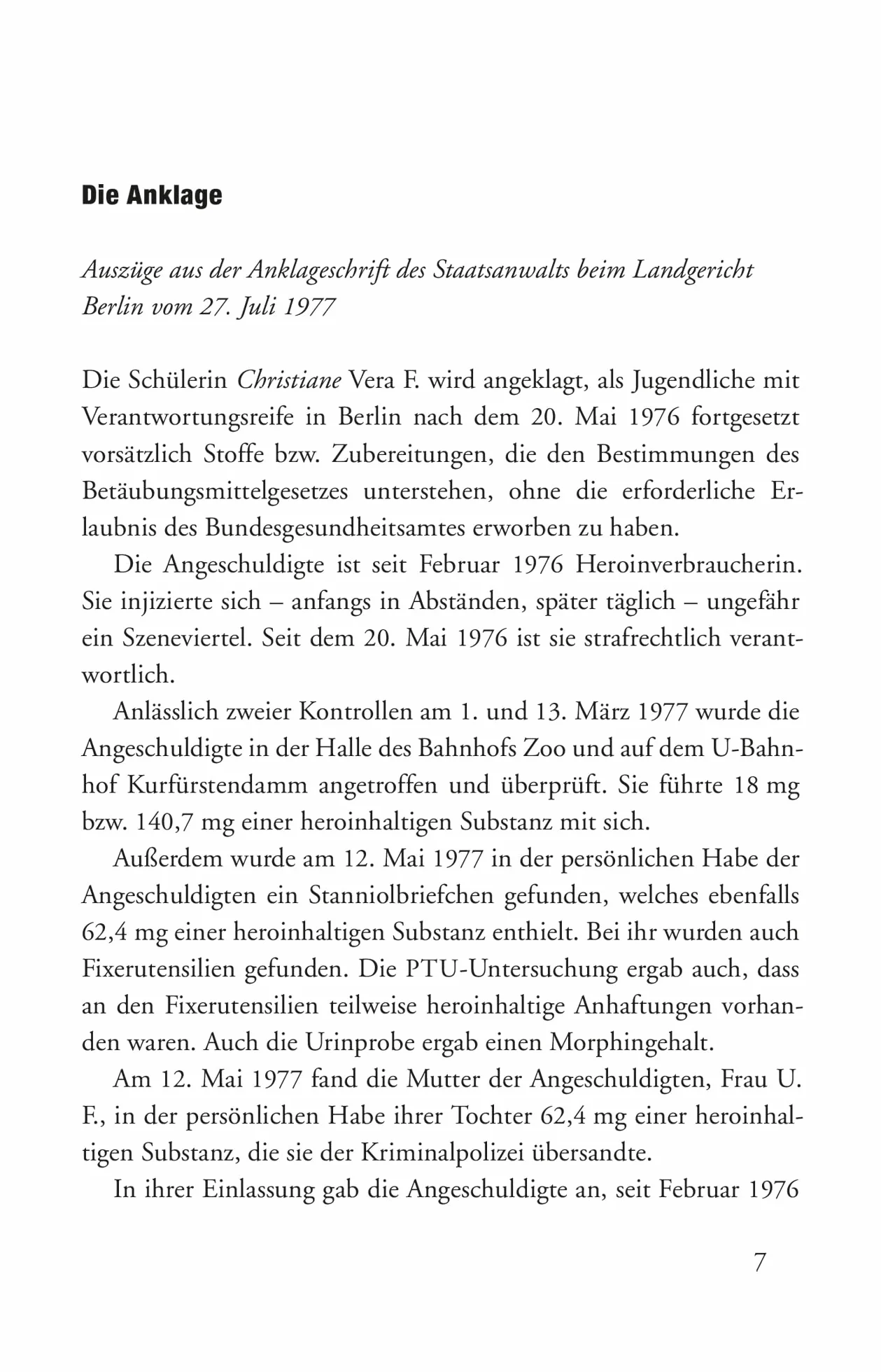 Wir Kinder vom Bahnhof Zoo: Wir Kinder vom Bahnhof Zoo. Eine Kindheit zwischen Heroin und Kinderstrich – nach einer wahren Geschichte.