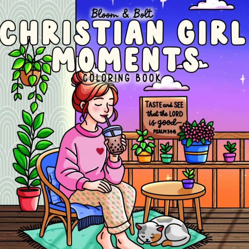 Christian Girl Moments Coloring Book: Faith-Filled, Uplifting, & Easy Christian Coloring Pages with Bible Verses and Wholesome Designs for Girls, Teens, and Women to Relax and Reflect