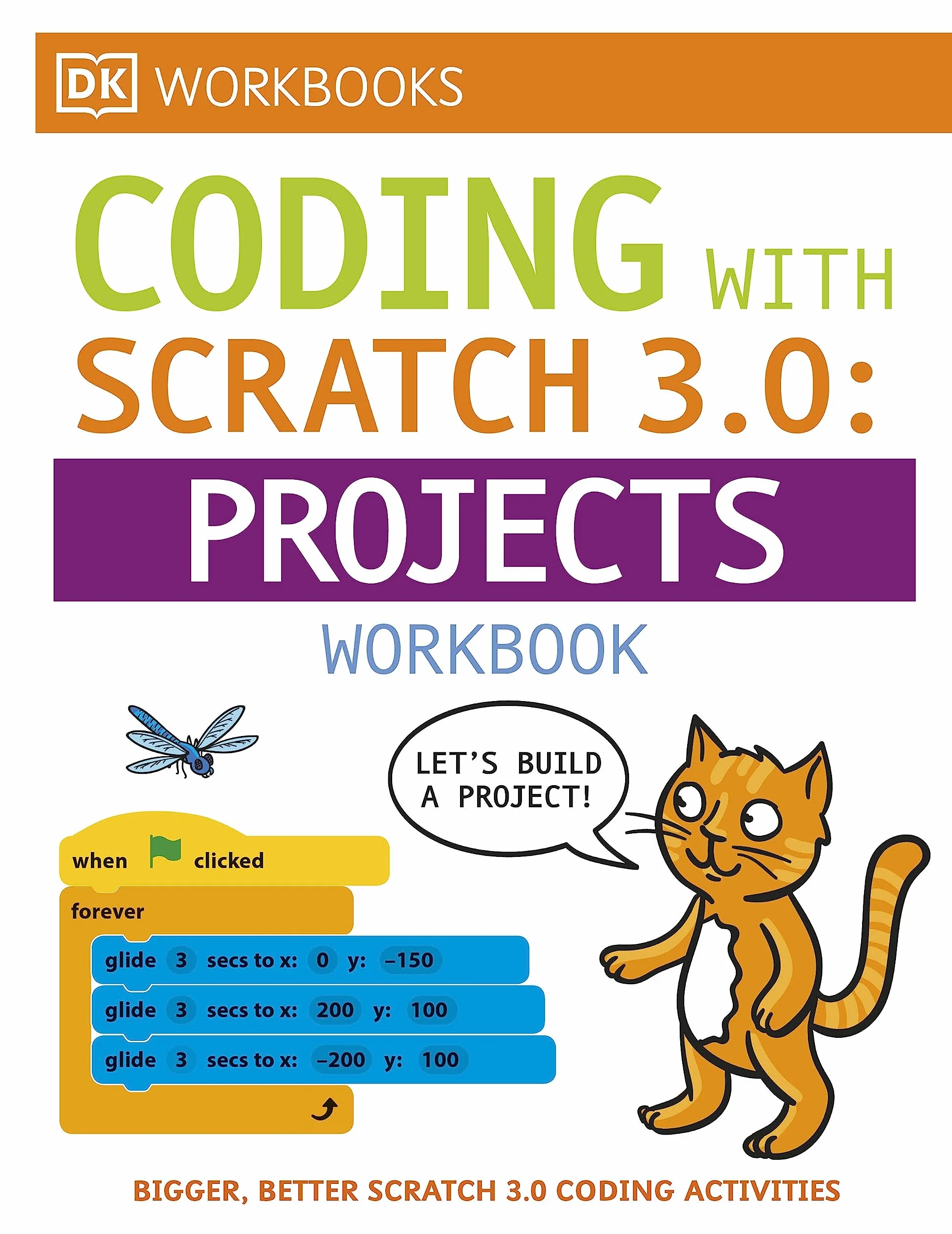 DK Workbooks: Computer Coding with Scratch 3.0 Workbook