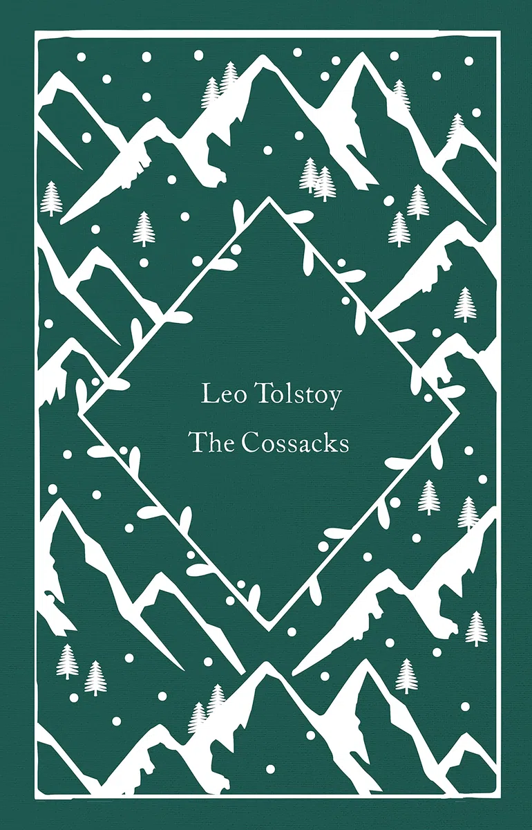 The Cossacks: Leo Tolstoy