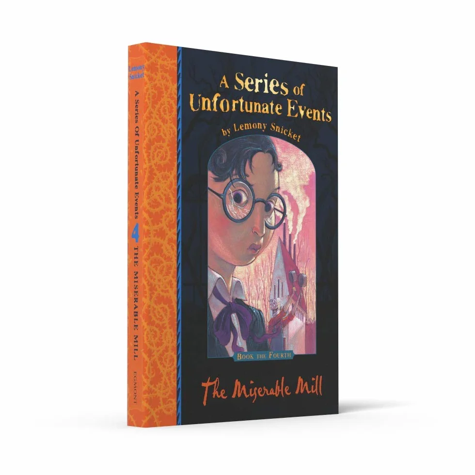 The Miserable Mill: Lemony Snicket's classic children's mystery tale: 4