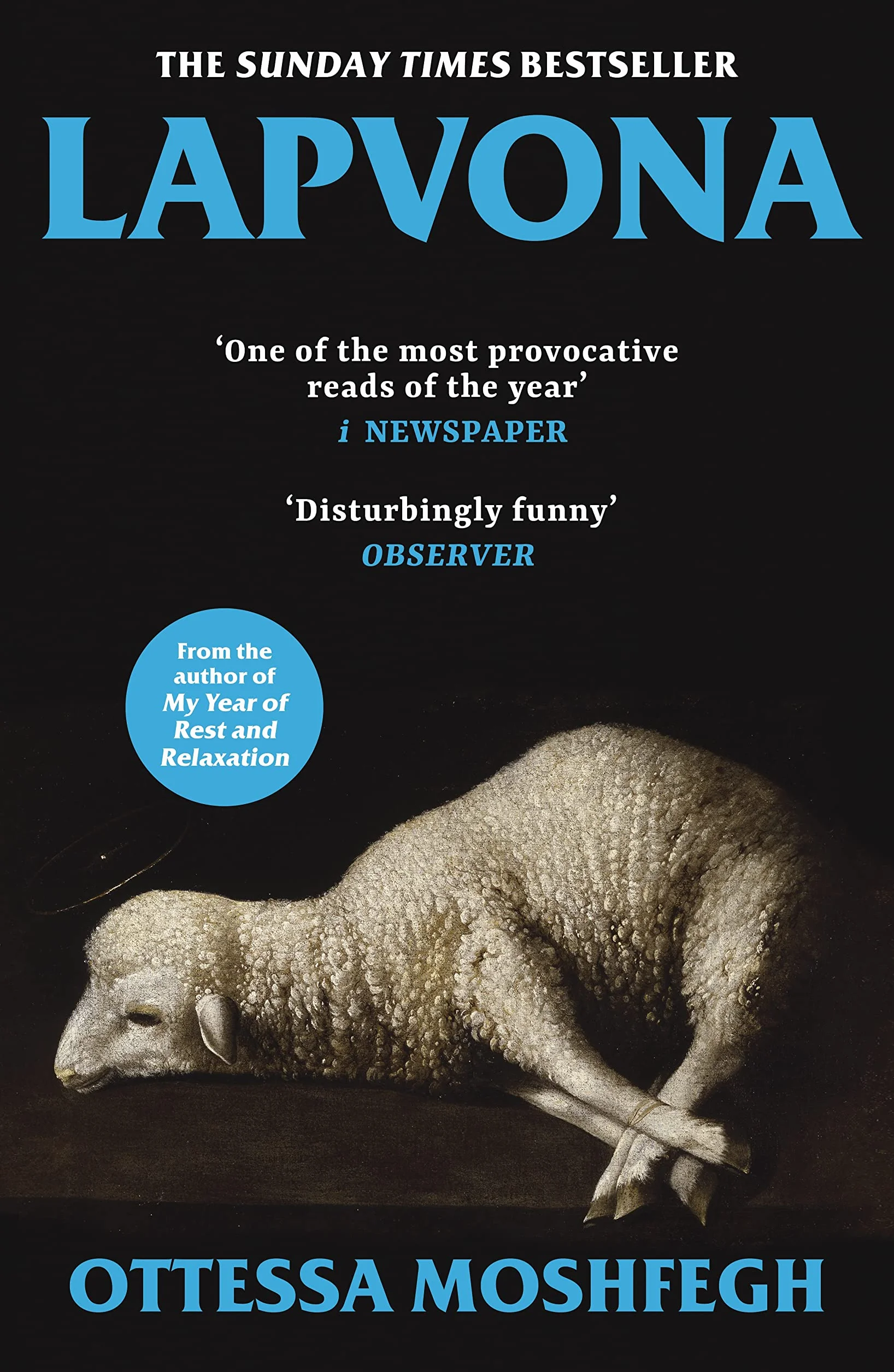 Lapvona: A dark medieval Sunday Times bestseller from the author of TikTok sensation My Year of Rest and Relaxation
