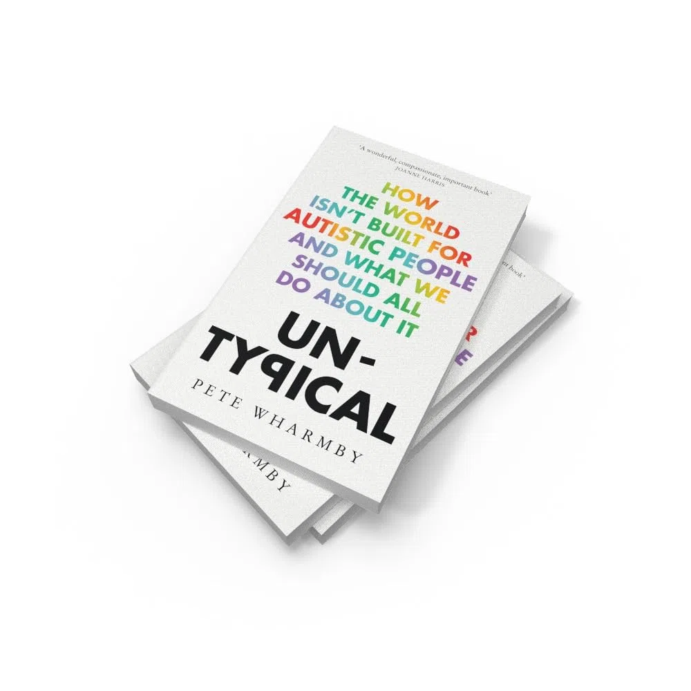 Untypical: How the world isn’t built for autistic people and what we should all do about it