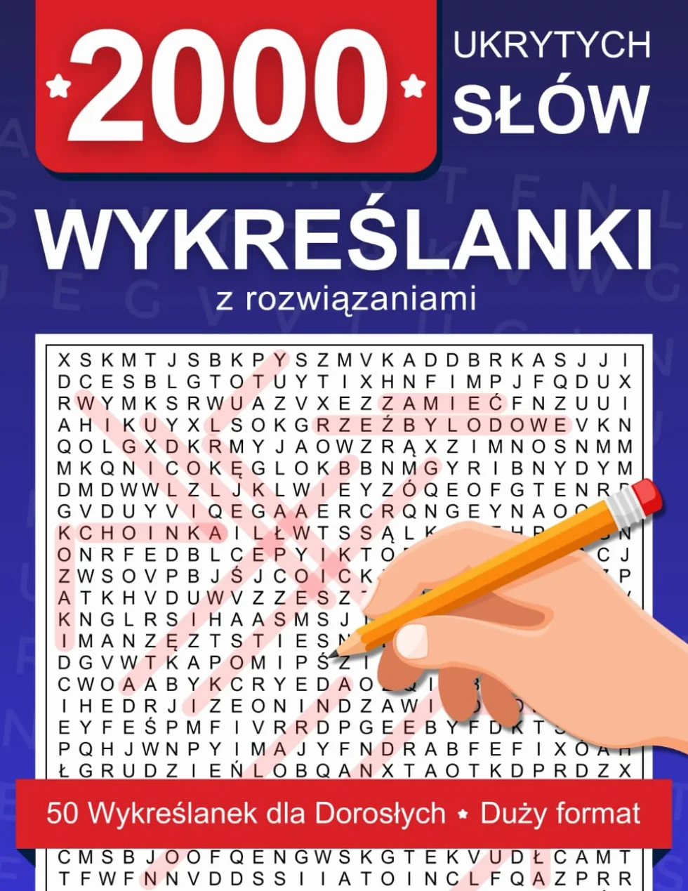 Wykreślanki z Rozwiązaniami - 2000 Ukrytych Słów | 50 Tematycznych Łamigłówek Dla Dorosłych | Duży Format: Zabawa i Trening Umysłu: Rozwijaj Koncentrację, Spostrzegawczość i Relaksuj się