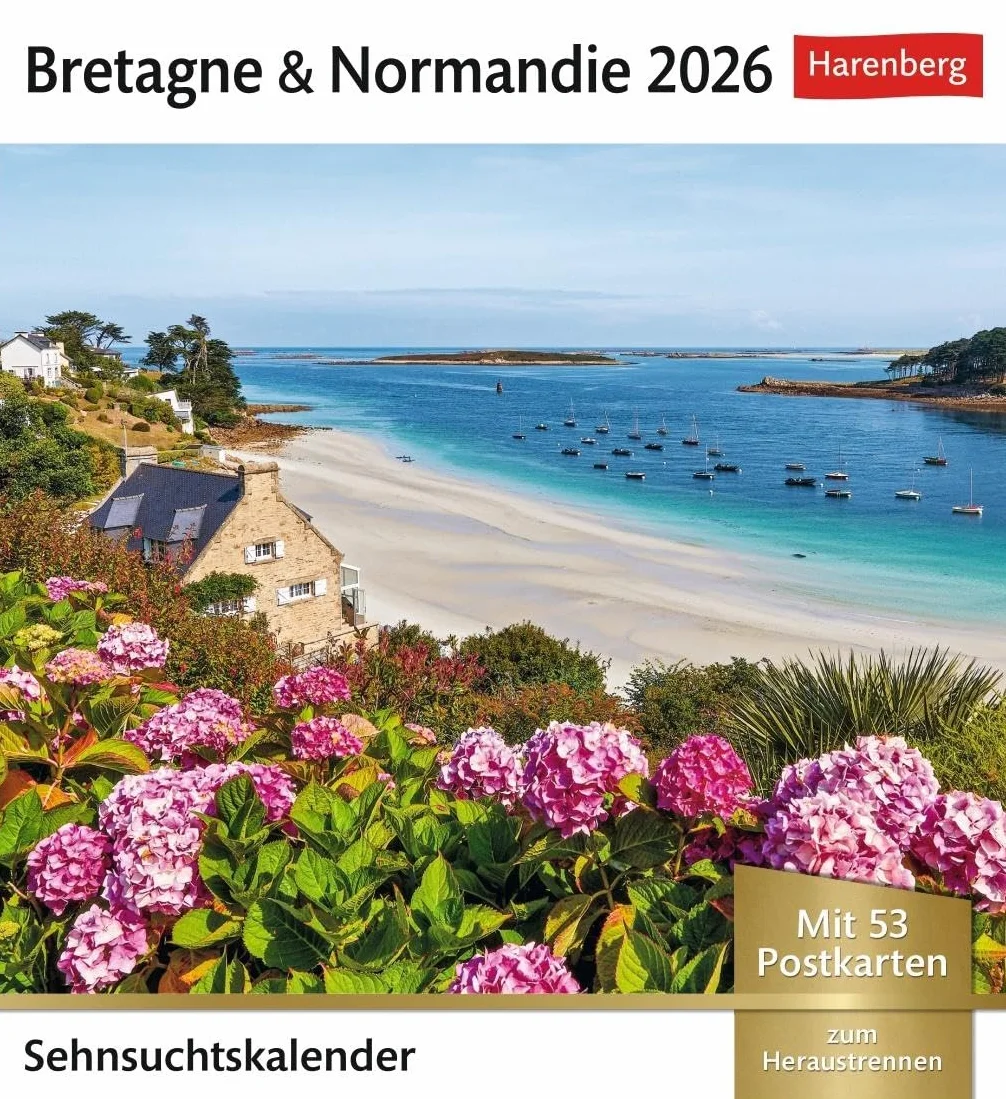 Bretagne & Normandie Sehnsuchtskalender 2026 - Wochenkalender mit 53 Postkarten: 53 Postkarten in einem Wochenkalender mit Urlaubsflair. ... Frankreich im Alltag. Auch zum Aufhängen