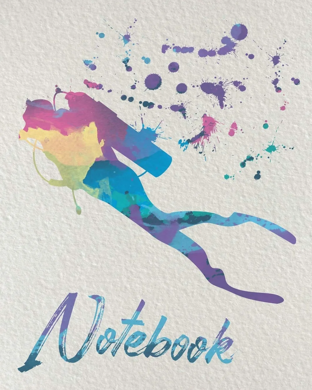 Notebook: Gift for Scuba Diver or Ocean Lover - Scuba Diving Journal or School Composition Book - Blank Lined College Ruled Notebook - Colorful Diver Silhouette Cover Design