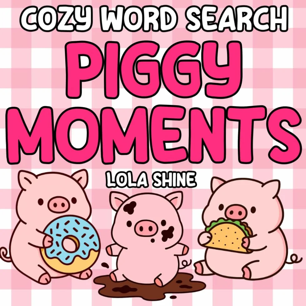 Cozy Word Search Piggy Moments: A Fun Bold Word Search Puzzle and Cute Gift For Relaxation