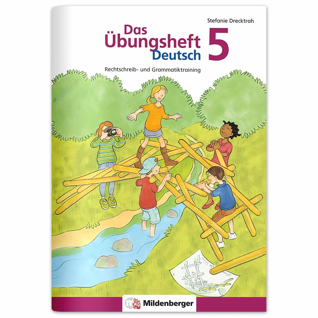 Das Übungsheft Deutsch 5: Rechtschreib- und Grammatiktraining