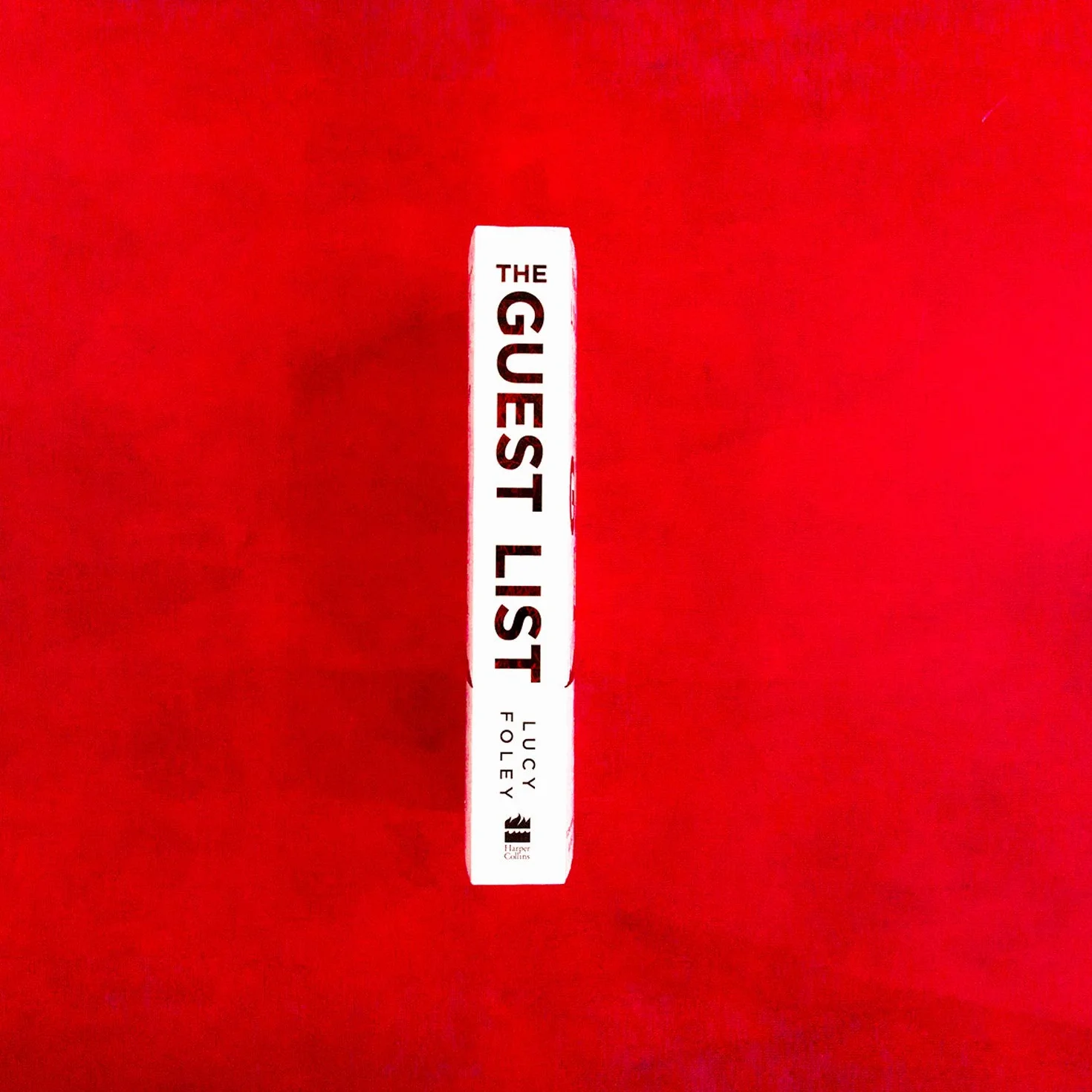 The Guest List: From the author of The Hunting Party, the No.1 Sunday Times bestseller and prize winning mystery thriller