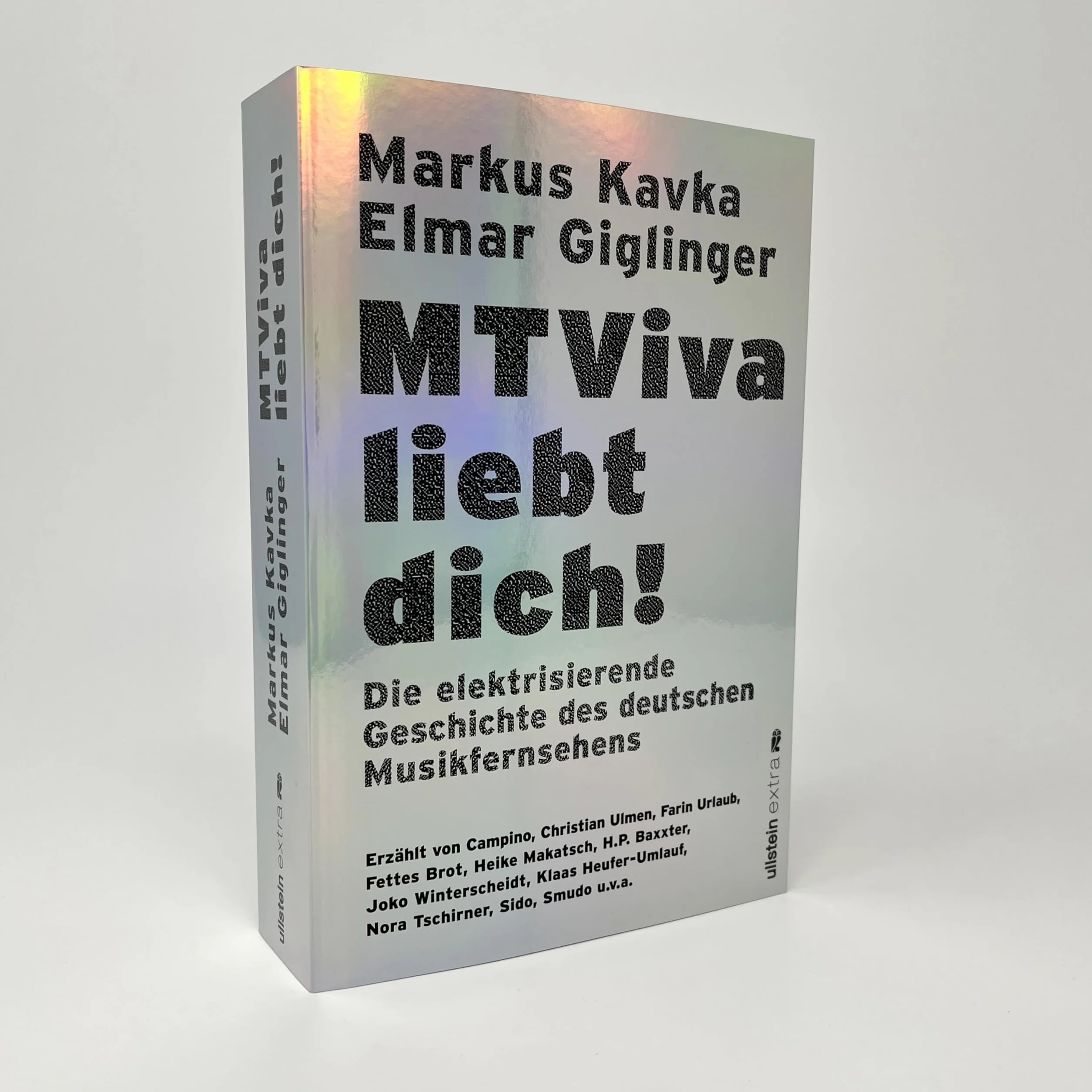 MTViva liebt dich!: Die elektrisierende Geschichte des deutschen Musikfernsehens | Die unterhaltsamen Geschichten berühmter Musiker und Moderatoren - vor und hinter der Kamera