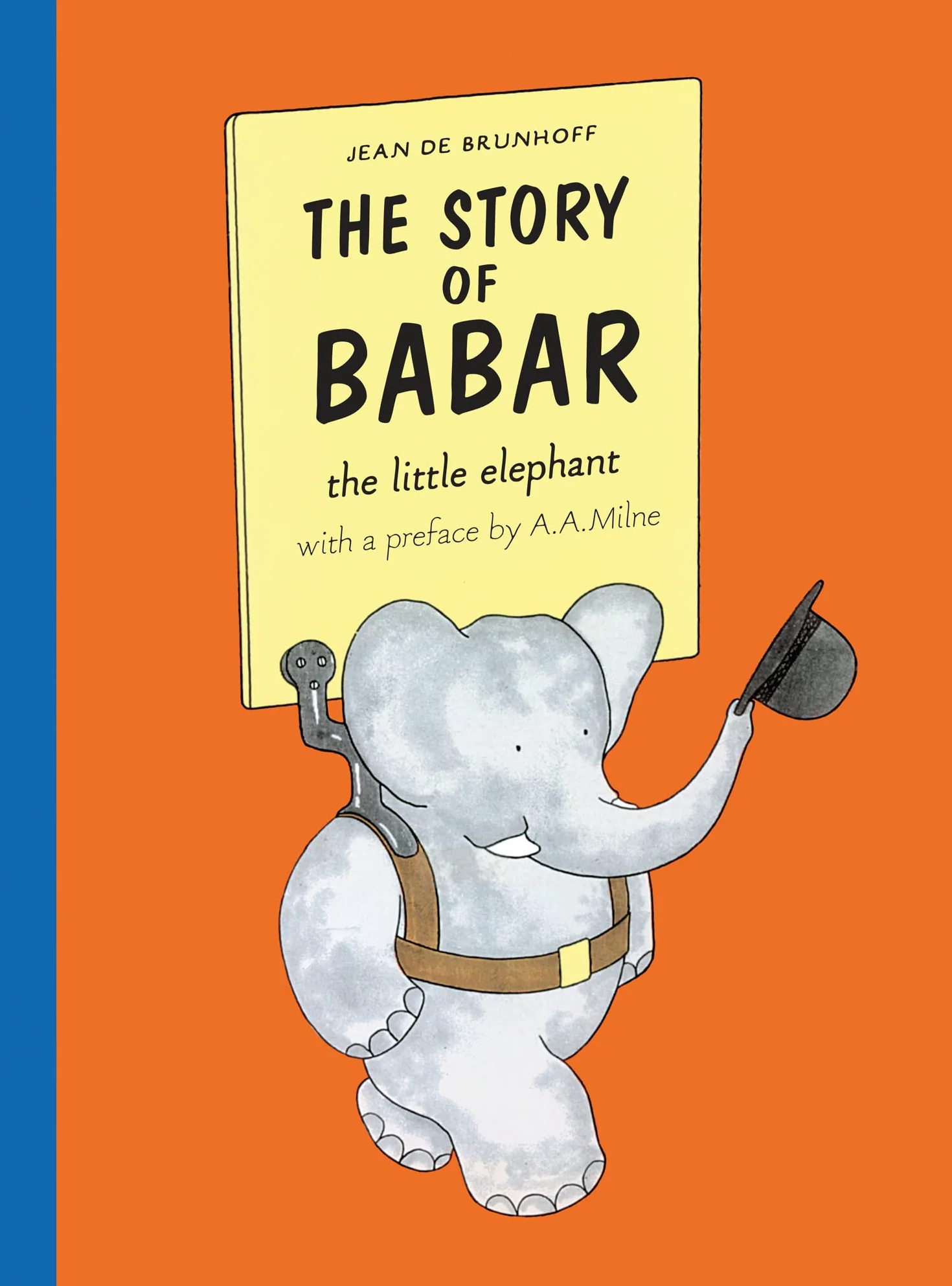 The Story of Babar: The classic illustrated picture book about an adventurous elephant