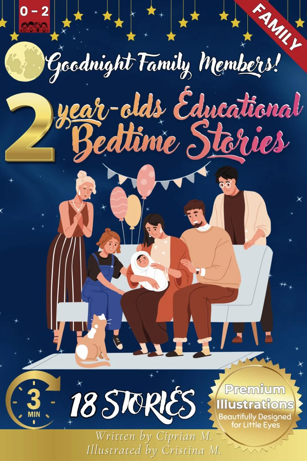 Goodnight Family Members: 2-Year-Old’s Educational Bedtime Stories with Premium Illustrations: Celebrating Family Love and Bonding Through Heartwarming Goodnight Stories