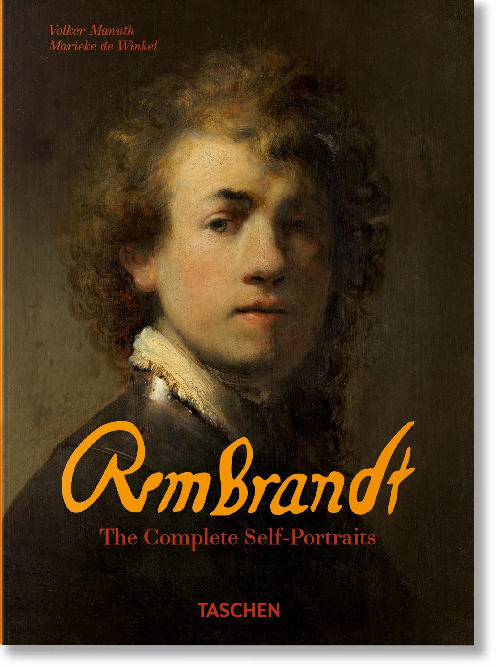 Rembrandt. the Complete Self-Portraits