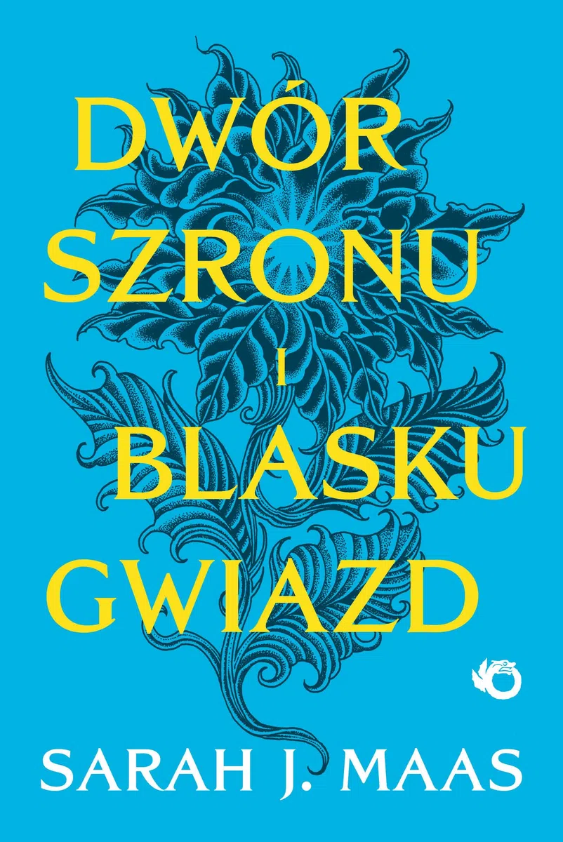 Dwór szronu i blasku gwiazd. Dwór cierni i róż.