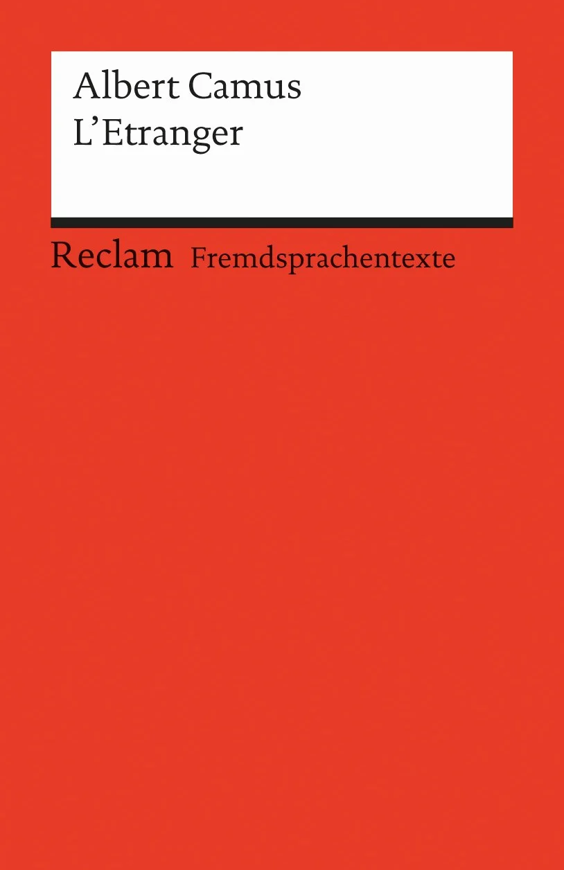 L' Etranger: [Fremdsprachentexte] – Französischer Text mit deutschen Worterklärungen. B2 (GER)– Camus, Albert – Originalversion mit Erläuterungen – 9169