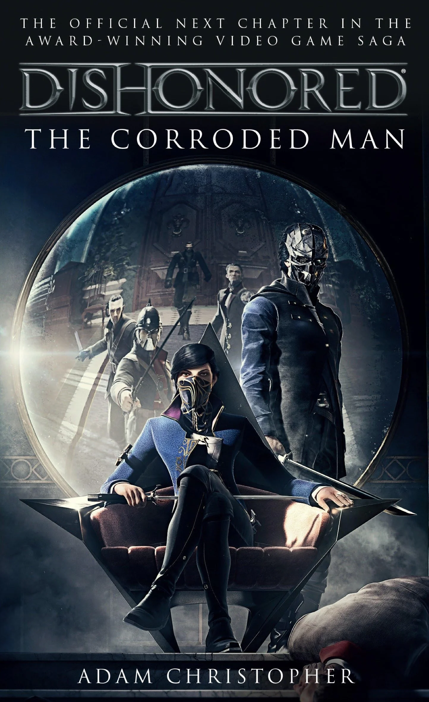 Dishonored: The Corroded Man
