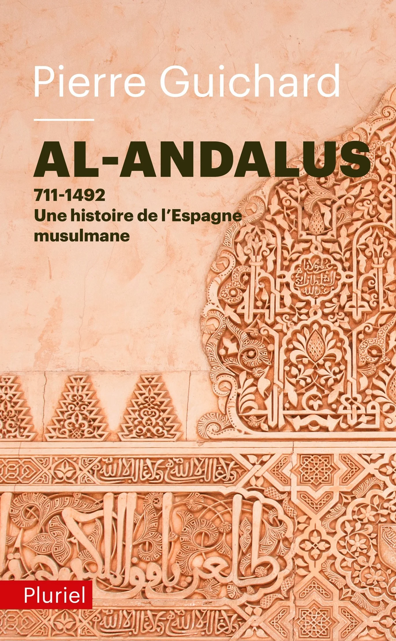 Al-Andalus: 711-1492 : une histoire de l'Espagne Musulmane