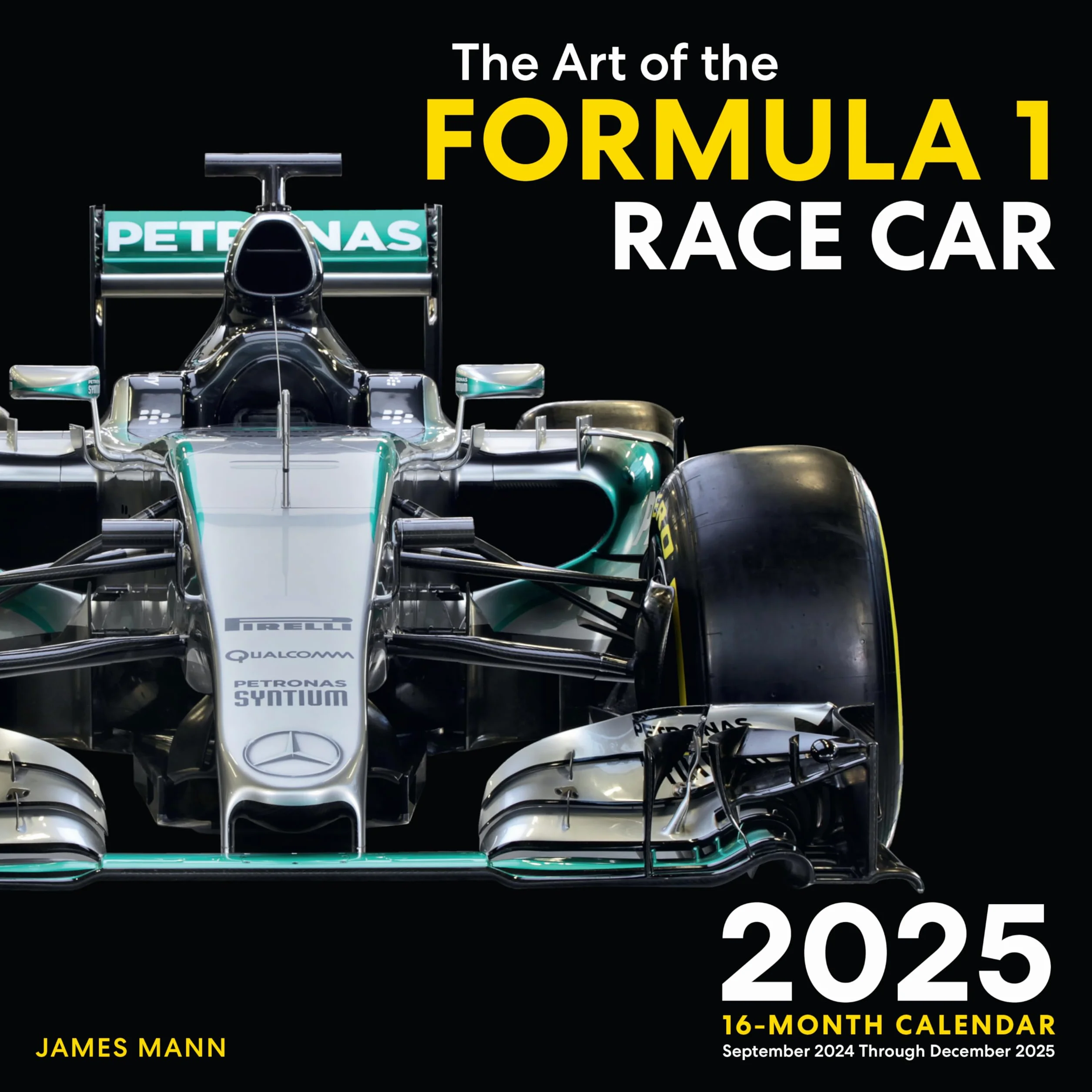 Art of the Formula 1 Race Car 2025: 16-Month Calendar--September 2024 through December 2025