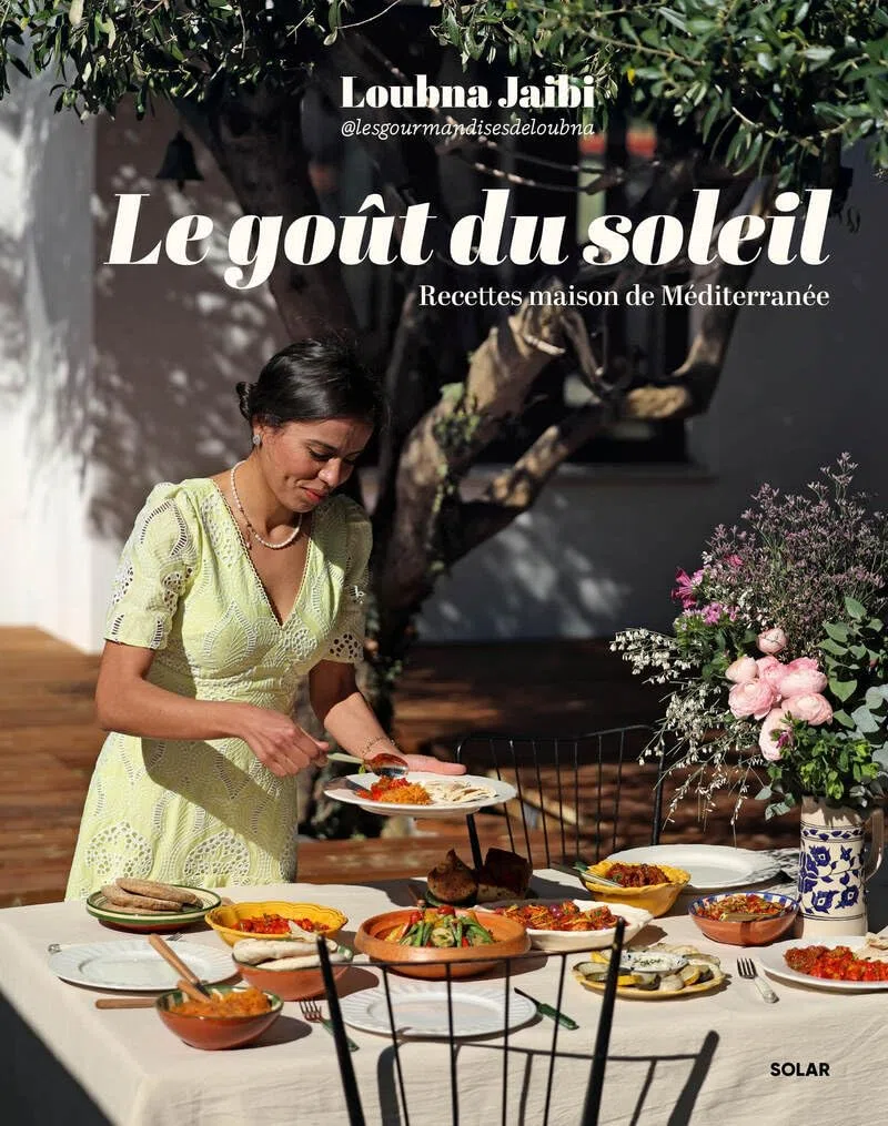 Le Goût du soleil: Recettes maison de Méditerranée