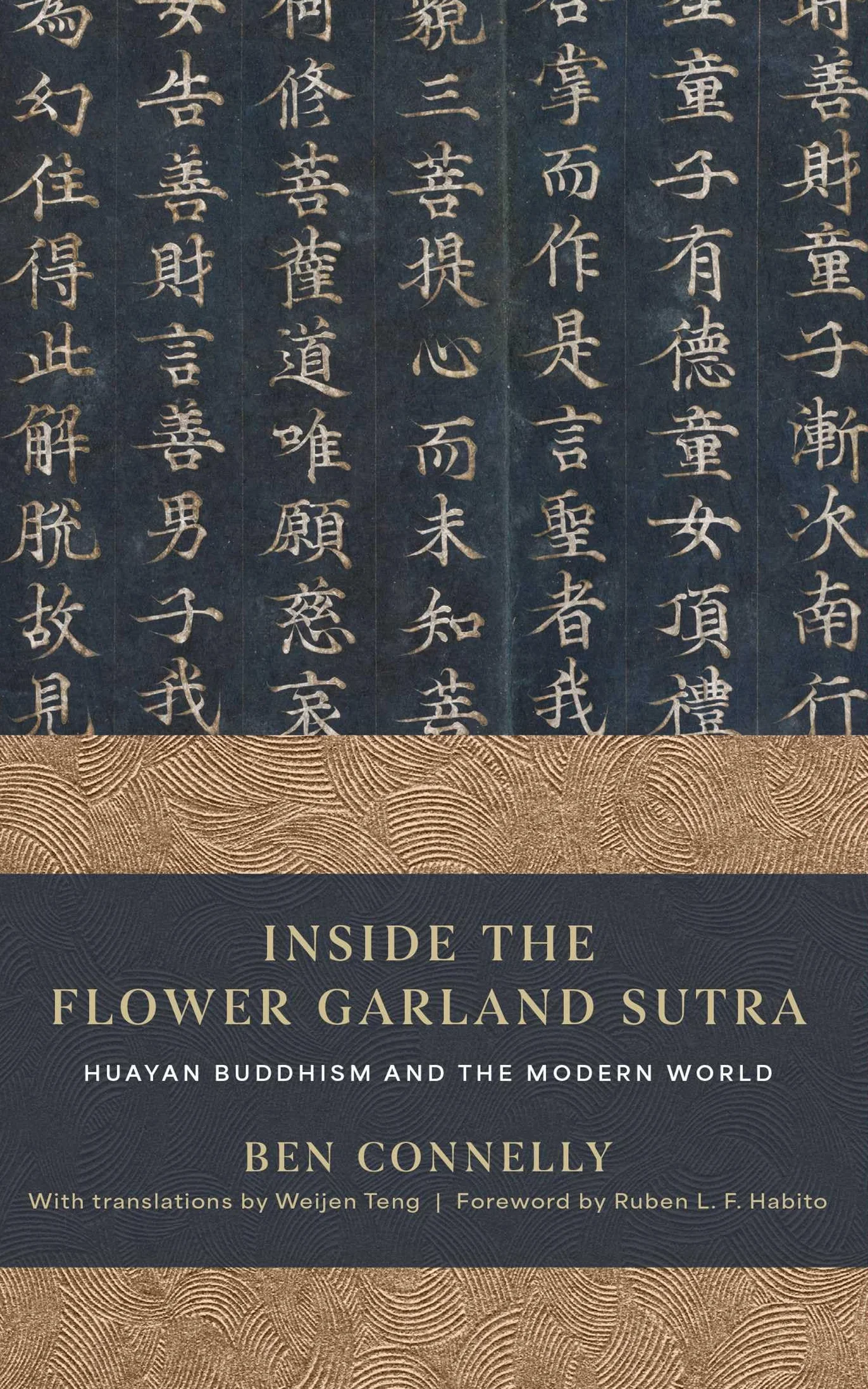 Inside the Flower Garland Sutra: Huayan Buddhism and the Modern World