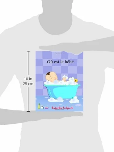 Ou est le bebe: Livres pour enfants, Un livre d'images pour les enfants. French picture books. Baby books in French. Book in French. French book for babies.Livres en francais pour enfants
