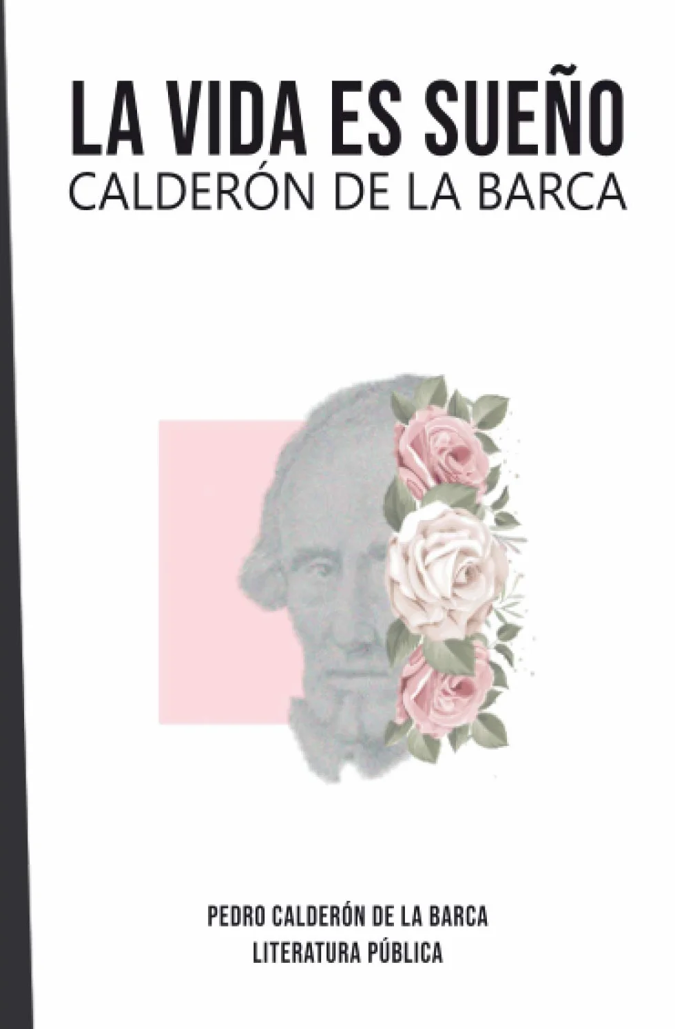 La vida es sueño: Calderón de la Barca