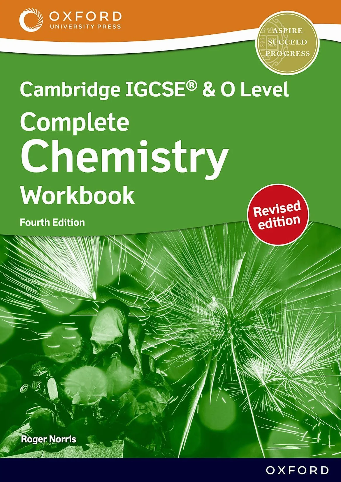 Caie IGCSE Complete Chemistry O Level 4th Edition: Revised